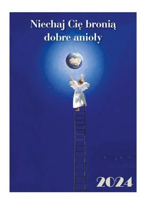 Opakowanie Kalendarz 2024 A4 Niechaj Cię bronią dobre Anioły