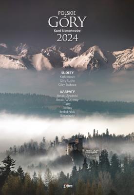 Kalendarz 2024 Polskie góry. Autor: Nienartowicz Karol. SmakLiter.pl Okładka książki Kalendarz 2024 Polskie góry