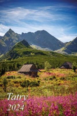 Okładka książki Kalendarz 2024 Ścienny wieloplanszowy Tatry