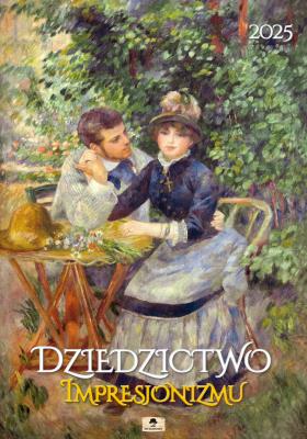 Kalendarz 2025 A2 ścienny Dziedzictwo Impresjonizm. Autor: Pan Kalendarzyk. SmakLiter.pl Okładka książki Kalendarz 2025 A2 ścienny Dziedzictwo Impresjonizm