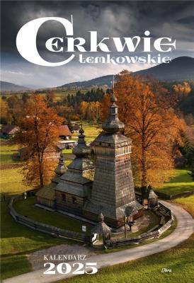 Kalendarz 2025 Cerkwie łemkowskie. Autor: Paluszek Kamil, Nienartowicz Karol, Piotr Basałyga, Krystian Klysewicz. SmakLiter.pl Okładka książki Kalendarz 2025 Cerkwie łemkowskie