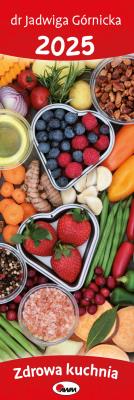 Kalendarz 2025 paskowy Zdrowa kuchnia. Wydawca: AWM kalendarze. SmakLiter.pl Opakowanie Kalendarz 2025 paskowy Zdrowa kuchnia