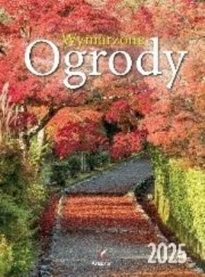 Opakowanie Kalendarz 2025 wieloplanszowy B4 Wymarzone ogrody