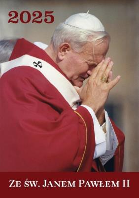 Okładka książki Kalendarz 2025 ze św. Janem Pawłem II