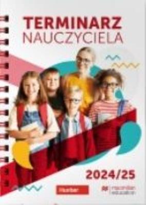 Kalendarz nauczyciela 2024/25. Autor:   Praca zbiorowa. SmakLiter.pl Okładka książki Kalendarz nauczyciela 2024/25