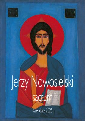 Kalendarz Nowosielski Sacrum 2025. Autor: Niemiec-Szywała Edyta. SmakLiter.pl Okładka książki Kalendarz Nowosielski Sacrum 2025