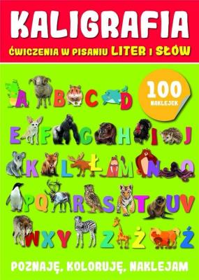 Kaligrafia ćwiczenia w pisaniu z naklejkami. Autor:   Praca zbiorowa. SmakLiter.pl Okładka książki Kaligrafia ćwiczenia w pisaniu z naklejkami