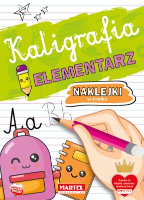 Kaligrafia. Elementarz z naklejkami. Autor: Katarzyna Salamon. SmakLiter.pl Okładka książki Kaligrafia. Elementarz z naklejkami