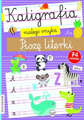 Kaligrafia Małego Smyka. Piszę literki. Autor: Opracowanie zbiorowe. SmakLiter.pl Okładka książki Kaligrafia Małego Smyka. Piszę literki