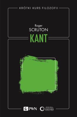 Kant. Autor: Roger Scruton. SmakLiter.pl Okładka książki Kant