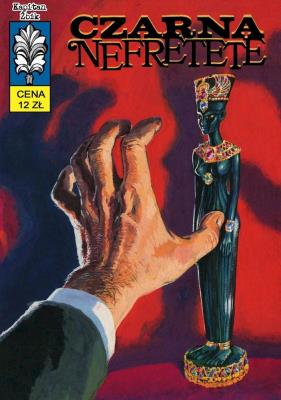 Kapitan Żbik T.16 Czarna Nefretete. Autor: Kłodzińska Anna, Jan Tomaszewski. SmakLiter.pl Okładka książki Kapitan Żbik T.16 Czarna Nefretete