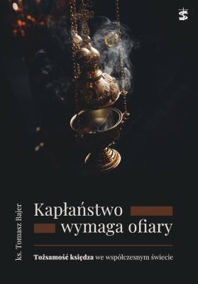 Okładka książki Kapłaństwo wymaga ofiary