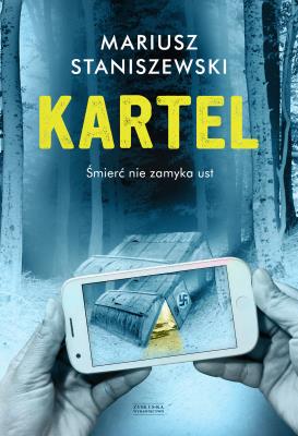 Kartel. Autor: Mariusz Staniszewski. SmakLiter.pl Okładka książki Kartel
