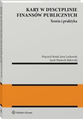 Okładka książki Kary w dyscyplinie finansów publicznychTeoria i praktyka