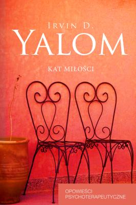 Kat miłości. Autor: Irvin D. Yalom. SmakLiter.pl Okładka książki Kat miłości