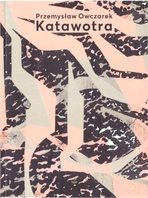 Katawotra. Autor: Owczarek Przemysław. SmakLiter.pl Okładka książki Katawotra