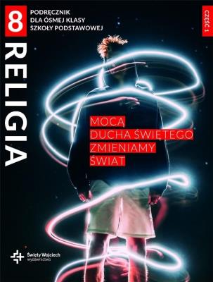 Okładka książki Katechizm SP 8 Mocą Ducha Świętego.. cz.1