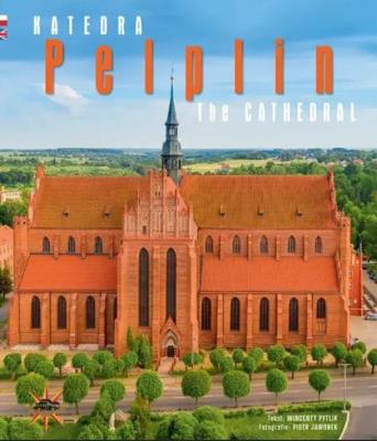 Katedra w Pelplinie. Autor: Wincenty Pytlik, Piotr Jaworek. SmakLiter.pl Okładka książki Katedra w Pelplinie