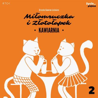 Okładka książki Kawiarnia. Miłomruczka i Złotołapek