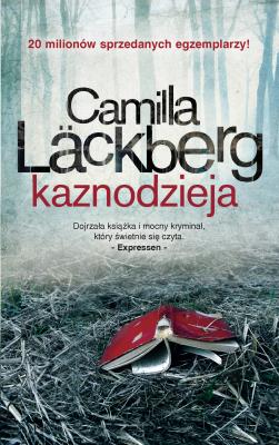 Kaznodzieja. Autor: Camilla Lackberg. SmakLiter.pl Okładka książki Kaznodzieja
