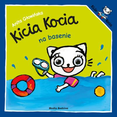 Kicia Kocia na basenie. Kicia Kocia. Autor: Anita Głowińska. SmakLiter.pl Okładka książki Kicia Kocia na basenie. Kicia Kocia