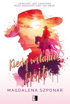 Okładka książki Kiedy wstanie świt