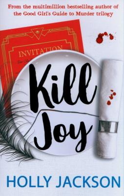 Kill Joy. Autor: HOLLY JACKSON. SmakLiter.pl Okładka książki Kill Joy