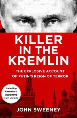 Killer in the Kremlin. Autor: Sweeney 	John. SmakLiter.pl Okładka książki Killer in the Kremlin