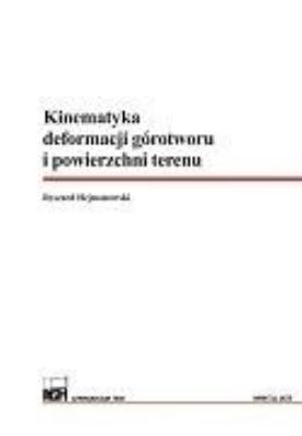 Kinematyka defromacji górotworów... Autor: Ryszard Hejmanowski. SmakLiter.pl Okładka książki Kinematyka defromacji górotworów..