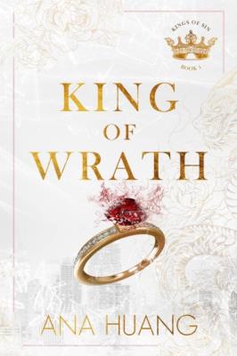 King of Wrath. Kings of Sin. Autor: Huang Ana. SmakLiter.pl Okładka książki King of Wrath. Kings of Sin