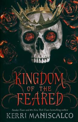 Kingdom of the Feared. Autor: Kerri Maniscalco. SmakLiter.pl Okładka książki Kingdom of the Feared