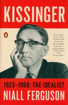 Kissinger: 1923-1968: The Idealist. Autor: Niall Ferguson. SmakLiter.pl Okładka książki Kissinger: 1923-1968: The Idealist