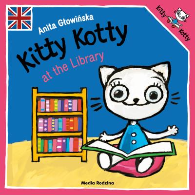Okładka książki Kitty Kotty at the Library wer. angielska