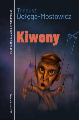 Kiwony. Autor: Dołęga-Mostowicz Tadeusz. SmakLiter.pl Okładka książki Kiwony