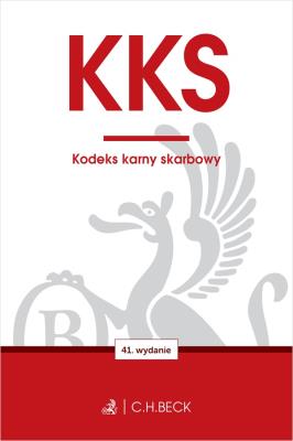 KKS. Kodeks karny skarbowy wyd. 41. Autor: Opracowanie zbiorowe. SmakLiter.pl Okładka książki KKS. Kodeks karny skarbowy wyd. 41