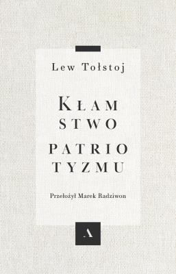 Okładka książki Kłamstwo patriotyzmu