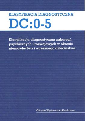 Okładka książki Klasyfikacja diagnostyczna DC: 0-5