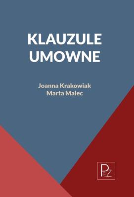 Klauzule umowne. Autor: Krakowiak Joanna, Malec Marta. SmakLiter.pl Okładka książki Klauzule umowne