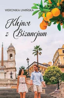Klejnot z bizancjum. Autor: Weronika Umińska. SmakLiter.pl Okładka książki Klejnot z bizancjum
