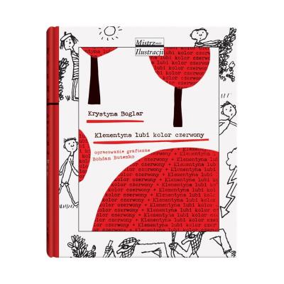 Klementyna lubi kolor czerwony w.2. Autor: Butenko Bohdan, Boglar Krystyna. SmakLiter.pl Okładka książki Klementyna lubi kolor czerwony w.2