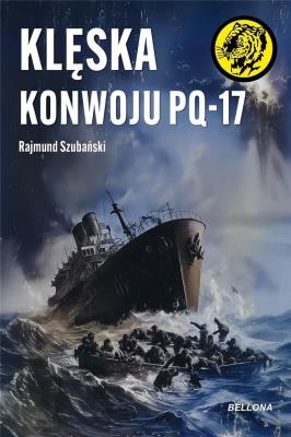 Okładka książki Klęska konwoju PQ-17