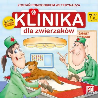 Klinika dla zwierzaków. Autor: Olga Śmietanowska. SmakLiter.pl Okładka książki Klinika dla zwierzaków