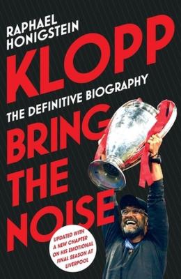 Klopp: Bring the Noise. Autor: Honigstein, Raphael. SmakLiter.pl Okładka książki Klopp: Bring the Noise