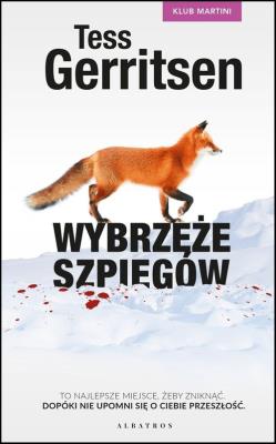 Klub Martini T.1 Wybrzeże szpiegów w.kolekcyjne. Autor: Tess Gerritsen. SmakLiter.pl Okładka książki Klub Martini T.1 Wybrzeże szpiegów w.kolekcyjne