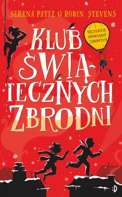 Klub świątecznych zbrodni. Autor: Opracowanie zbiorowe. SmakLiter.pl Okładka książki Klub świątecznych zbrodni