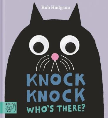 Knock Knock who’s there. Autor: Hodgson Rob. SmakLiter.pl Okładka książki Knock Knock who’s there