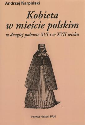 Okładka książki Kobieta w mieście polskim w drugiej połowie XV