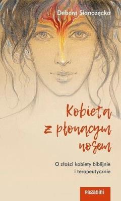 Kobieta z płonącym nosem. Autor: Debora Sianożęcka. SmakLiter.pl Okładka książki Kobieta z płonącym nosem