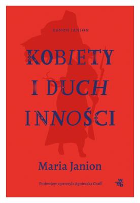 Kobiety i duch inności. Autor: Janion Maria. SmakLiter.pl Okładka książki Kobiety i duch inności