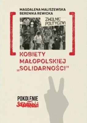 Okładka książki Kobiety małopolskiej ''Solidarności